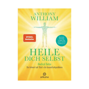 Anthony-William_Heile-dich-selbst